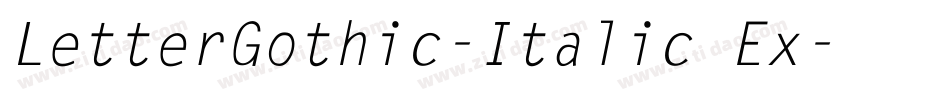 LetterGothic-Italic Ex字体转换